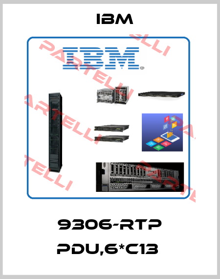 9306-RTP PDU,6*C13  Ibm
