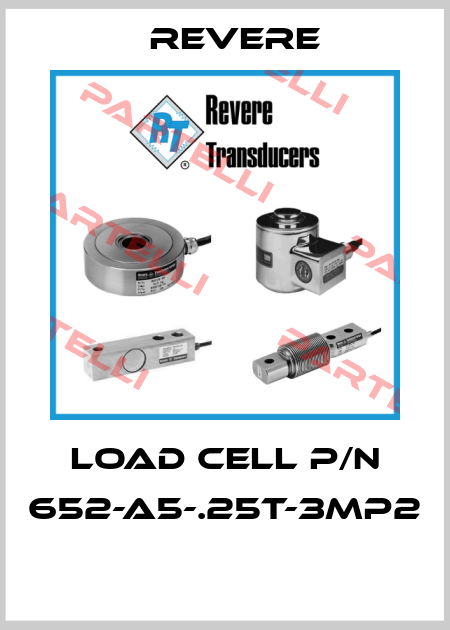 LOAD CELL P/N 652-A5-.25T-3MP2  Revere