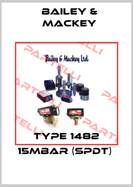 Type 1482 15mbar (SPDT)  Bailey & Mackey