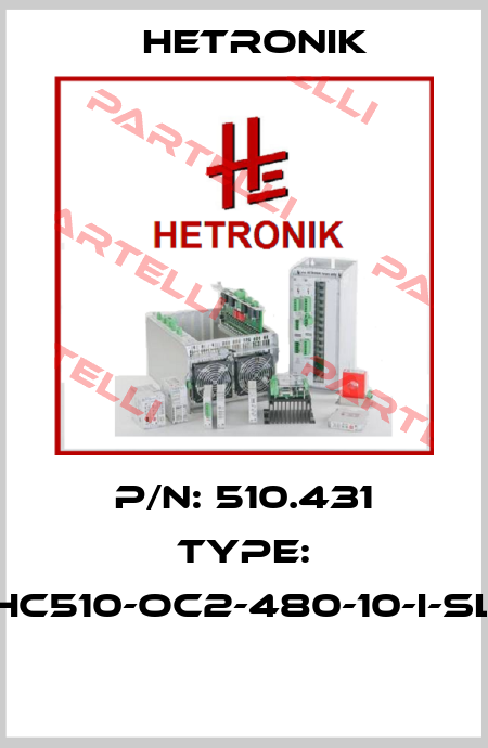 P/N: 510.431 Type: HC510-OC2-480-10-I-SL  HETRONIK