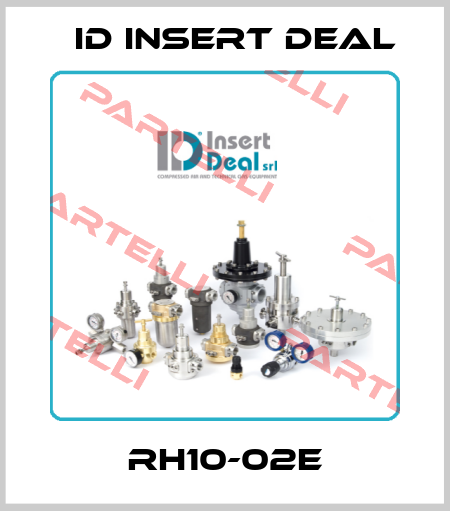 RH10-02E ID Insert Deal