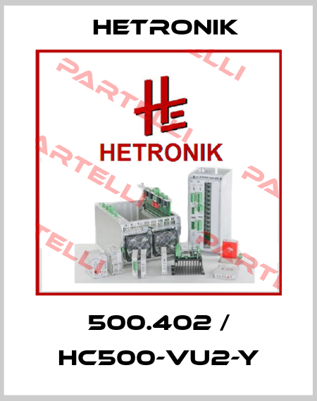 500.402 / HC500-VU2-Y HETRONIK