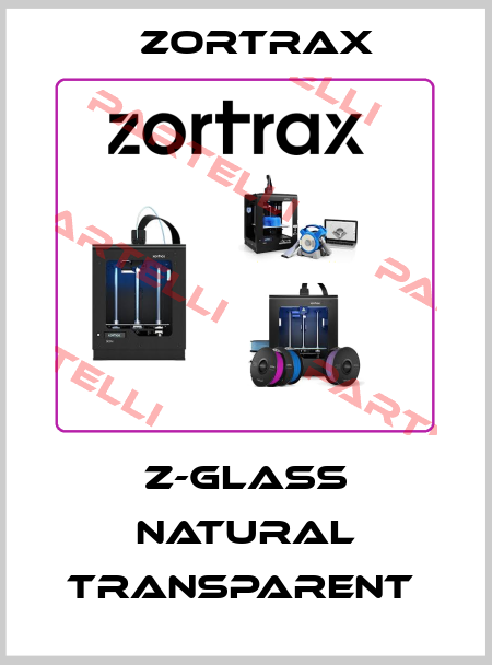 Z-GLASS Natural Transparent  Zortrax