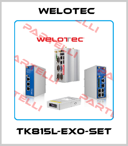 TK815L-EX0-Set Welotec