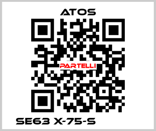 SE63 X-75-S              Atos