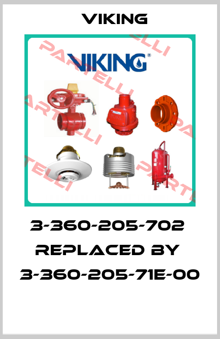 3-360-205-702  REPLACED BY  3-360-205-71E-00  Viking