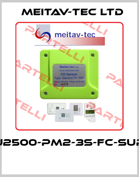 CTU2500-PM2-3S-FC-SUPER     Meitav-tec Ltd