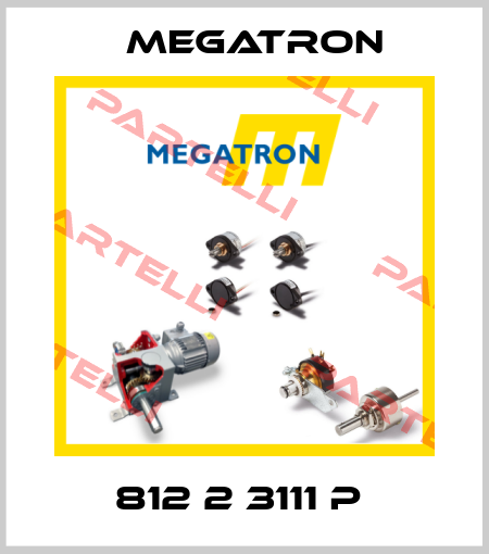 812 2 3111 P  Megatron