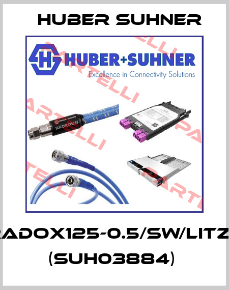RADOX125-0.5/SW/LITZE (SUH03884)  Huber Suhner
