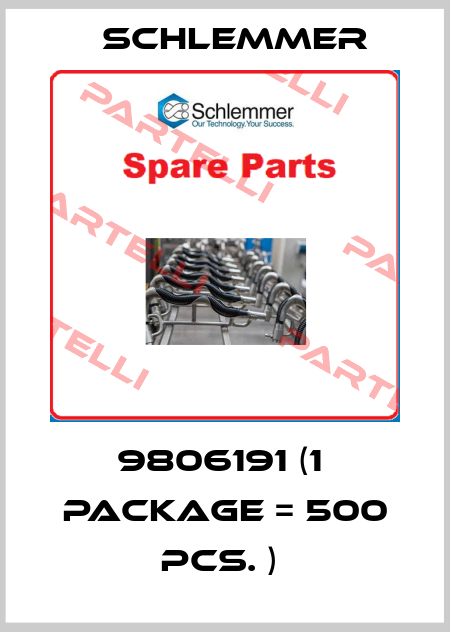 9806191 (1  package = 500 pcs. )  Schlemmer