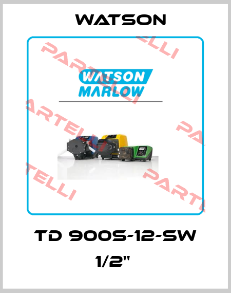 TD 900S-12-SW 1/2"  Watson