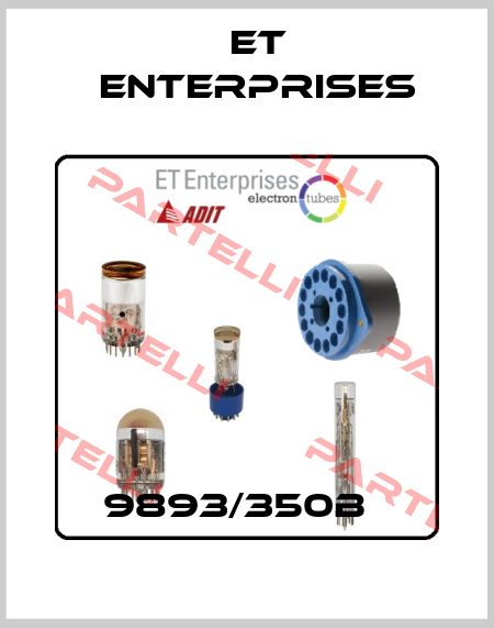 9893/350B   Et Enterprises