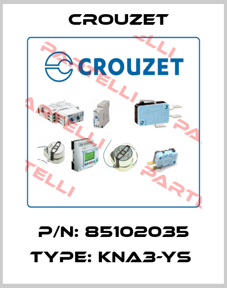 P/N: 85102035 Type: KNA3-YS  Crouzet