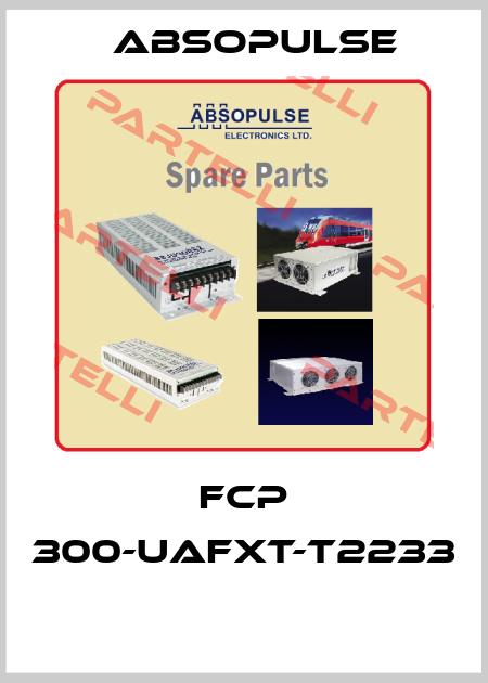 FCP 300-UAFXT-T2233  ABSOPULSE