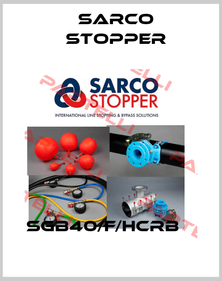 SGB40/F/HCRB    Sarco Stopper