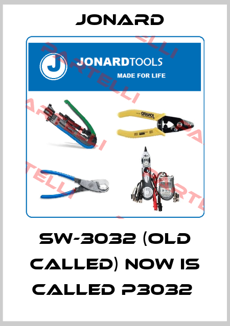SW-3032 (old called) now is called P3032  Jonard