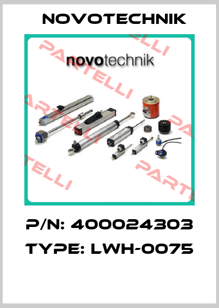 P/N: 400024303 Type: LWH-0075  Novotechnik
