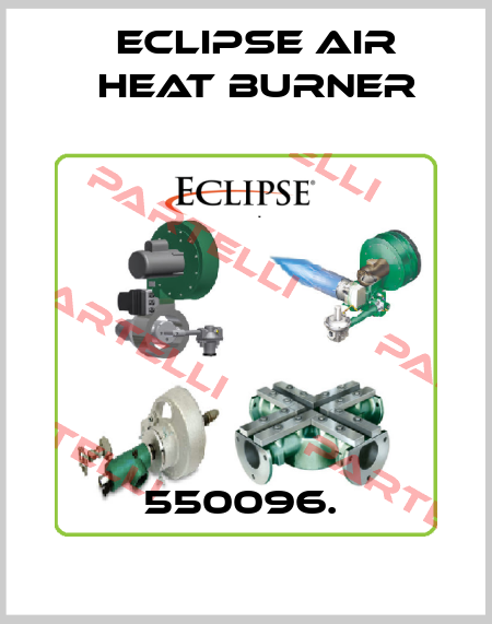 550096.  Eclipse Air Heat Burner