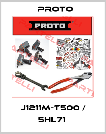 J1211M-T500 / 5HL71  PROTO