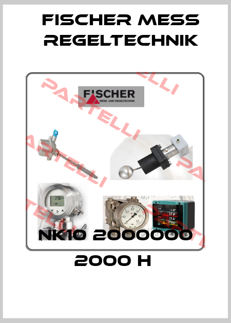 NK10 2000000 2000 H  Fischer Mess Regeltechnik