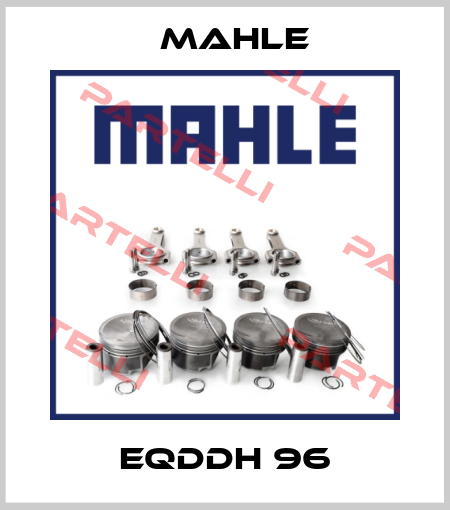 EQDdH 96 Mahle