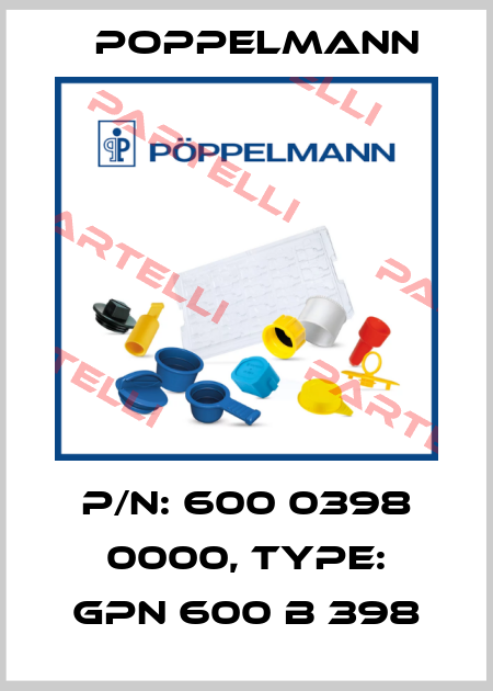 p/n: 600 0398 0000, Type: GPN 600 B 398 Poppelmann