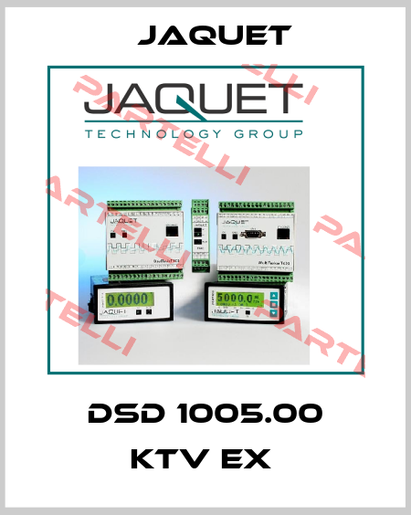 DSD 1005.00 KTV Ex  Jaquet