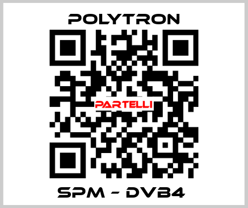 SPM – DVB4  Polytron