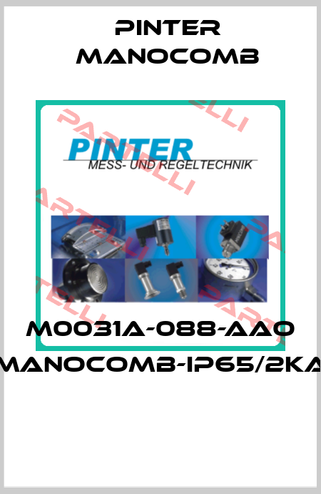 M0031A-088-AAO MANOCOMB-IP65/2KA  Pinter Manocomb