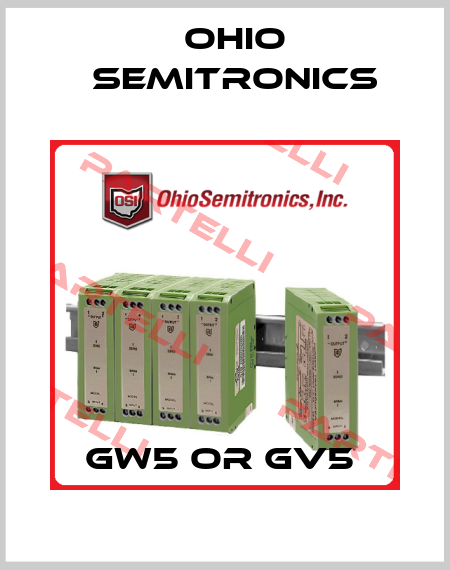 GW5 or Gv5  Ohio Semitronics