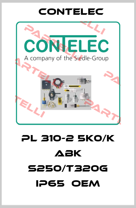PL 310-2 5k0/k ABK S250/T320G IP65  OEM Contelec