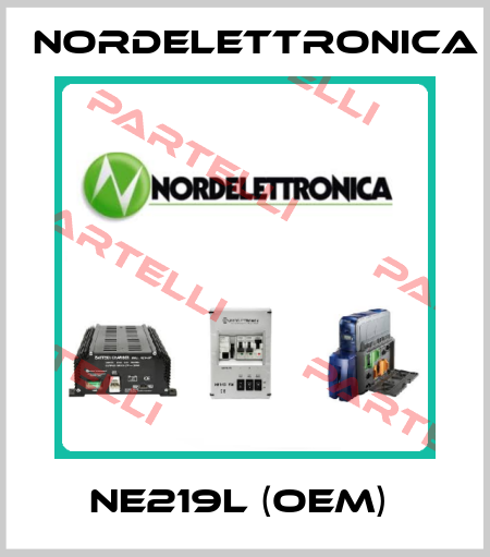 NE219L (OEM)  Nordelettronica