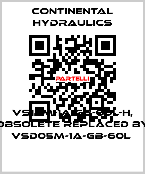 VS12M-1A-GB-60L-H, obsolete replaced by VSD05M-1A-GB-60L  Continental Hydraulics
