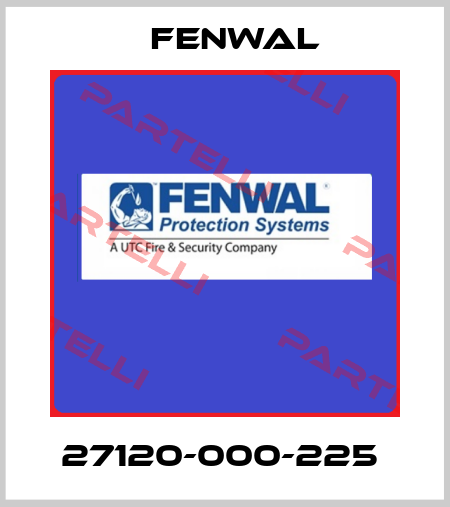 27120-000-225  FENWAL