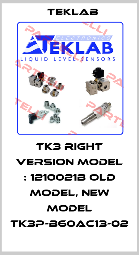 TK3 Right version Model : 1210021B old model, new model TK3P-B60AC13-02 Teklab