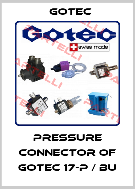 pressure connector of GOTEC 17-P / BU Gotec