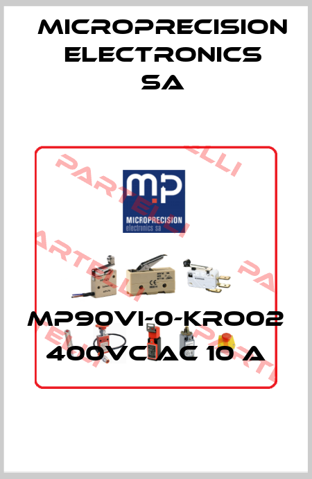 MP90VI-0-KRO02 400vc ac 10 a Microprecision Electronics SA