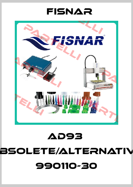 AD93  obsolete/alternative 990110-30 Fisnar