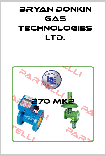 270 MK2 Bryan Donkin Gas Technologies Ltd.