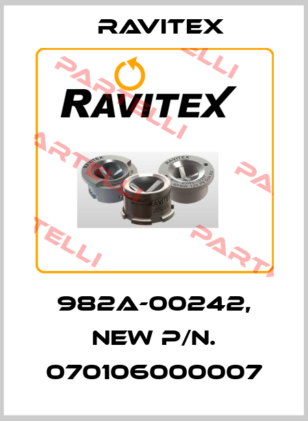 982A-00242, new p/n. 070106000007 Ravitex