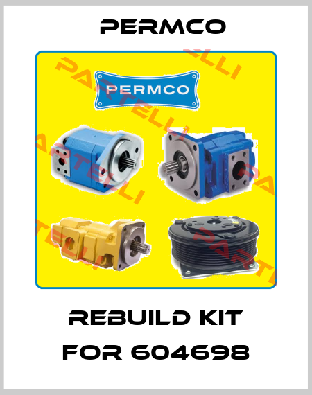 REBUILD KIT FOR 604698 Permco
