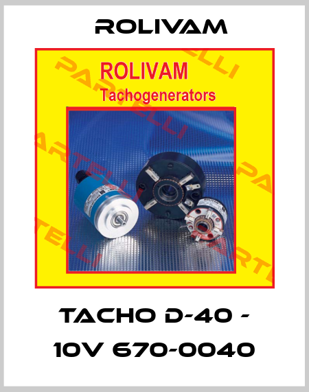 Tacho D-40 - 10V 670-0040 Rolivam