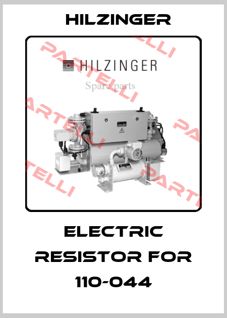 Electric resistor for 110-044 Hilzinger