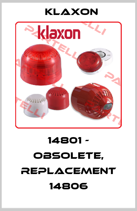14801 - obsolete, replacement 14806 Klaxon