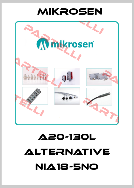 A20-130L alternative NIA18-5NO Mikrosen