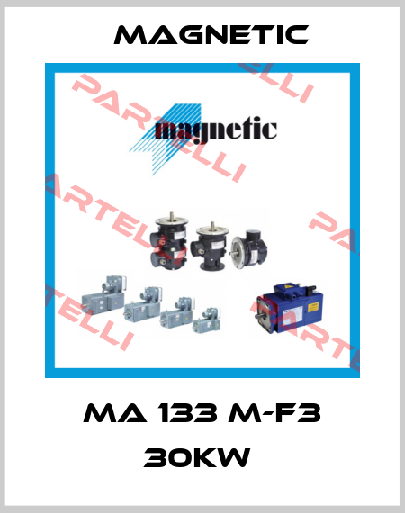 MA 133 M-F3 30KW  Magnetic