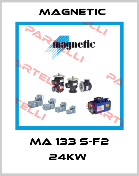MA 133 S-F2 24KW  Magnetic