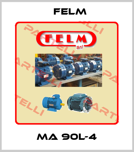 MA 90L-4 Felm