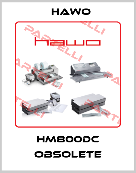 hm800dc obsolete HAWO