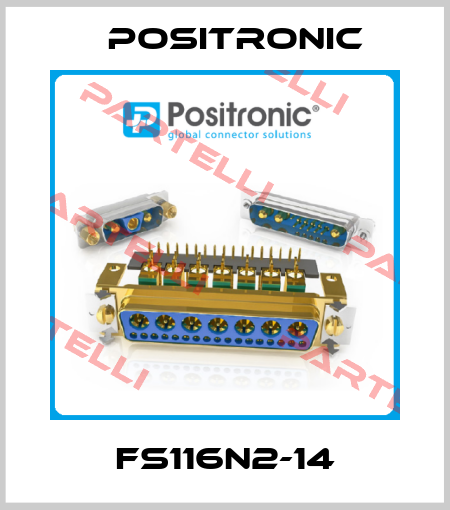 FS116N2-14 Positronic